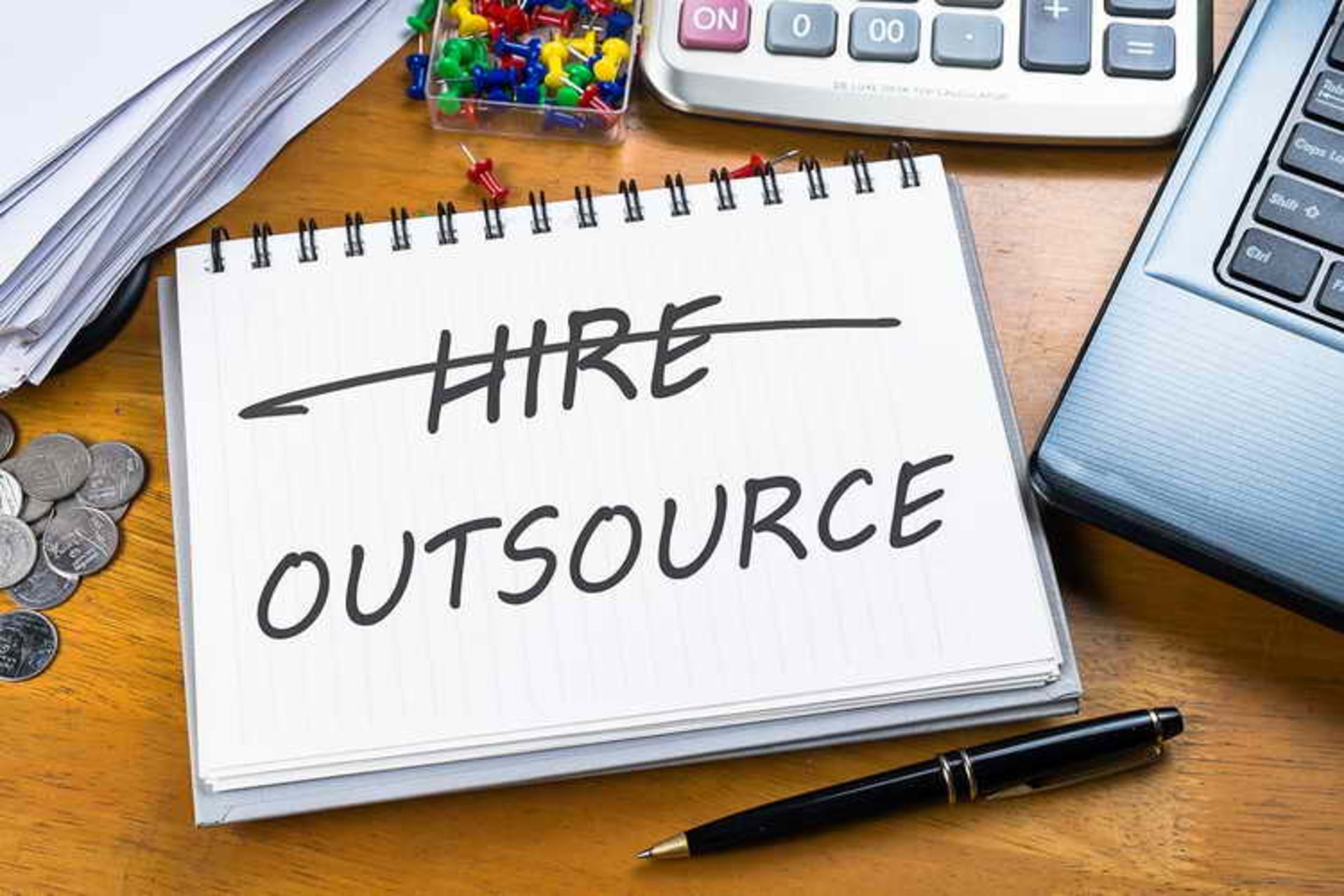  Outsource everything else