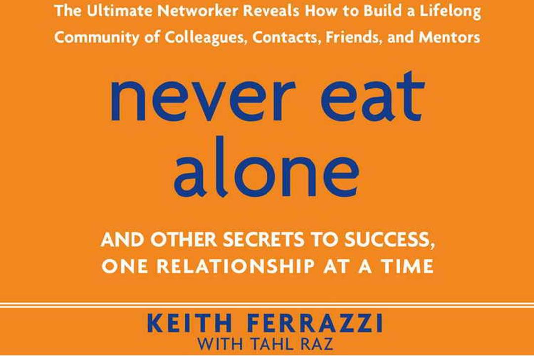 never eat alone