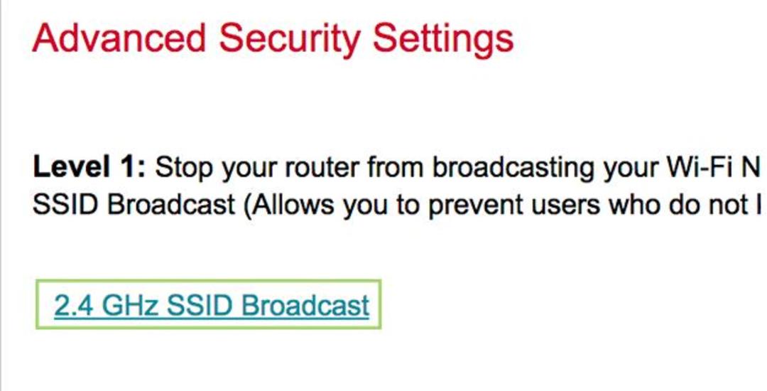 Choose either the 2.4 GHz SSID or 5.0 GHz 
