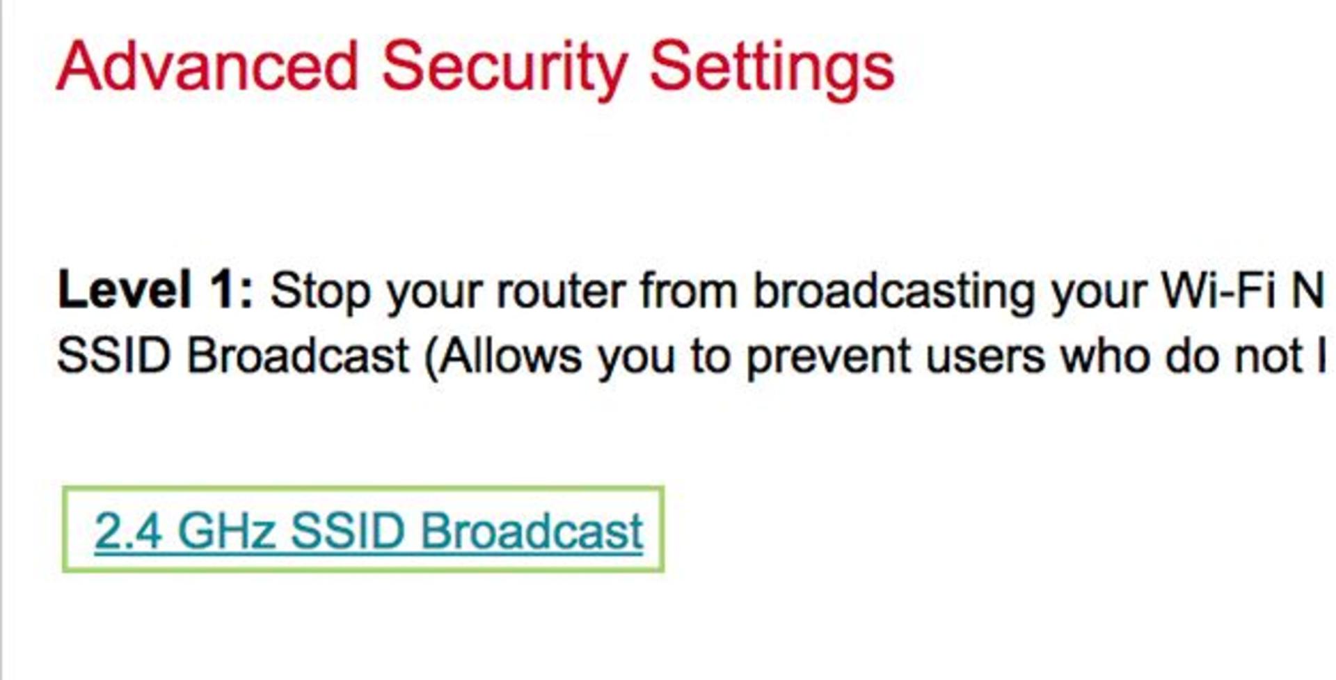 Choose either the 2.4 GHz SSID or 5.0 GHz 