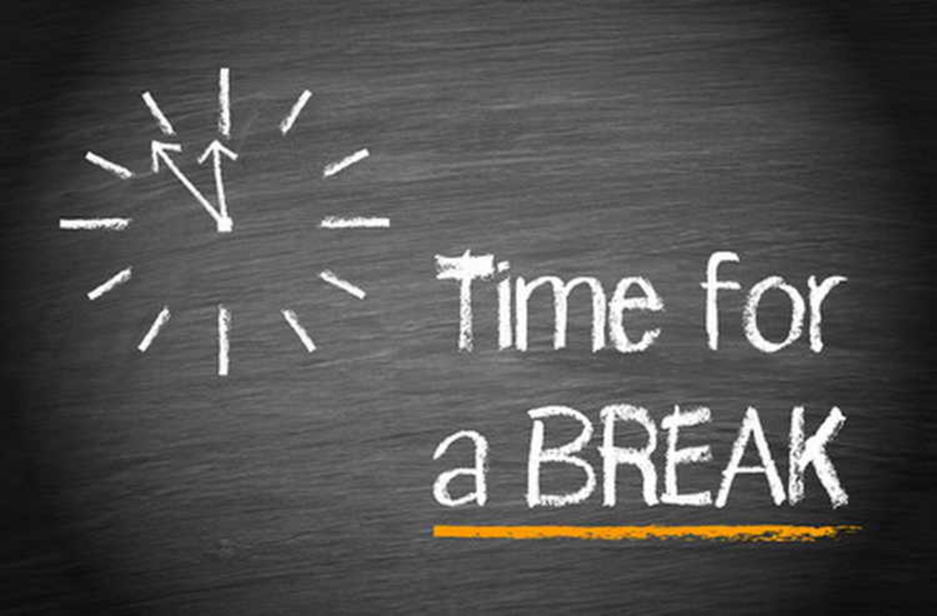  Take a Break