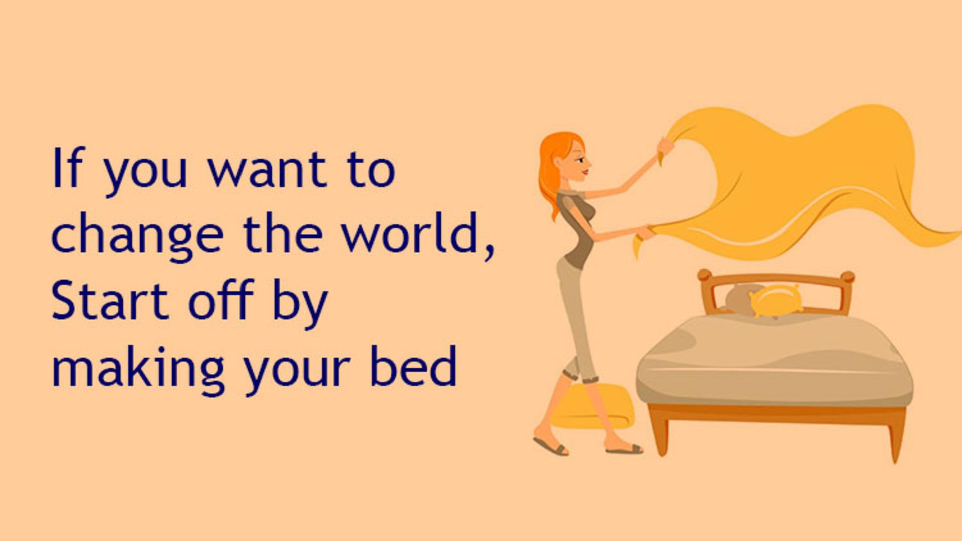 make your bed