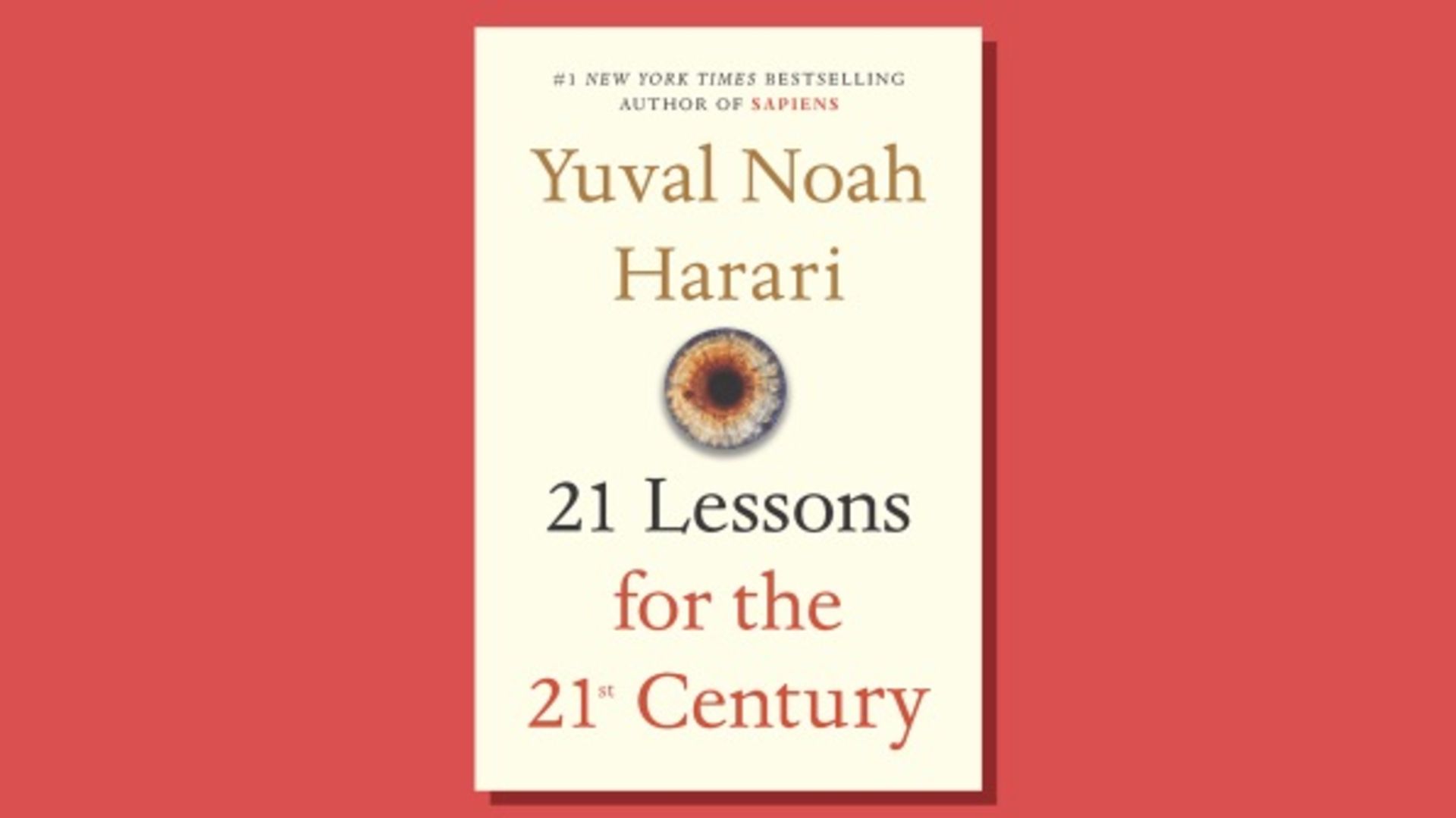 21 Lessons for the 21st Century, by Yuval Noah Harari