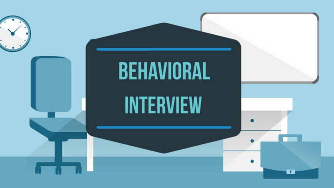 Behavioral Interviewing