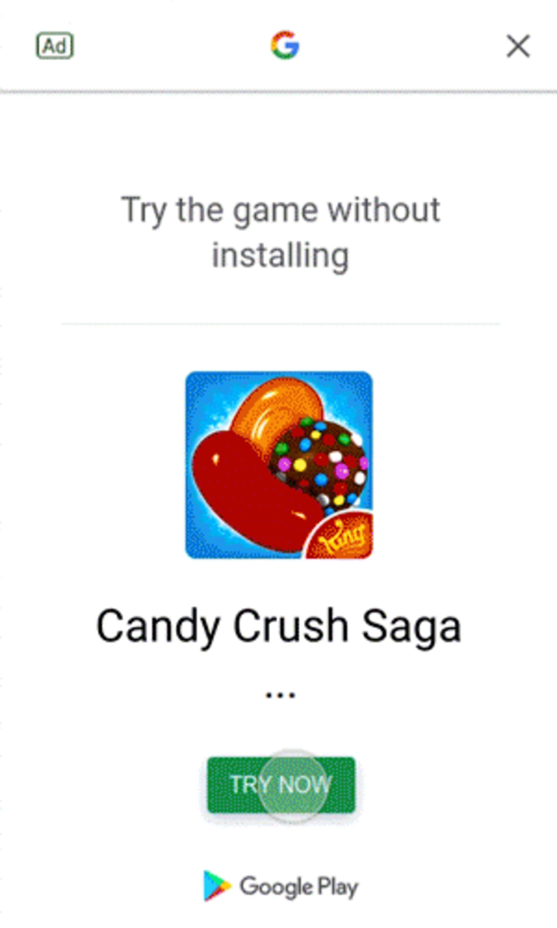 Candy crush saga try now ad