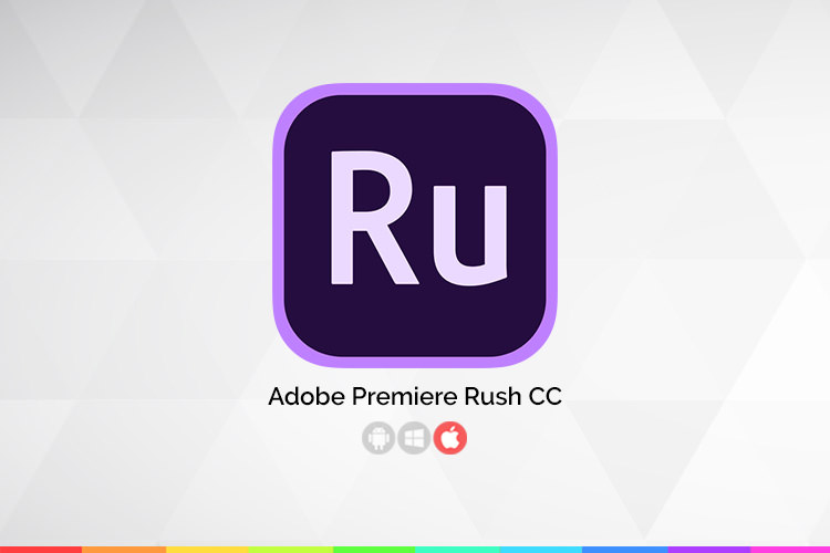 زوم‌اپ: Adobe Premiere Rush CC؛ اپلیکیشن کارآمد ویرایش فیلم - زومیت
