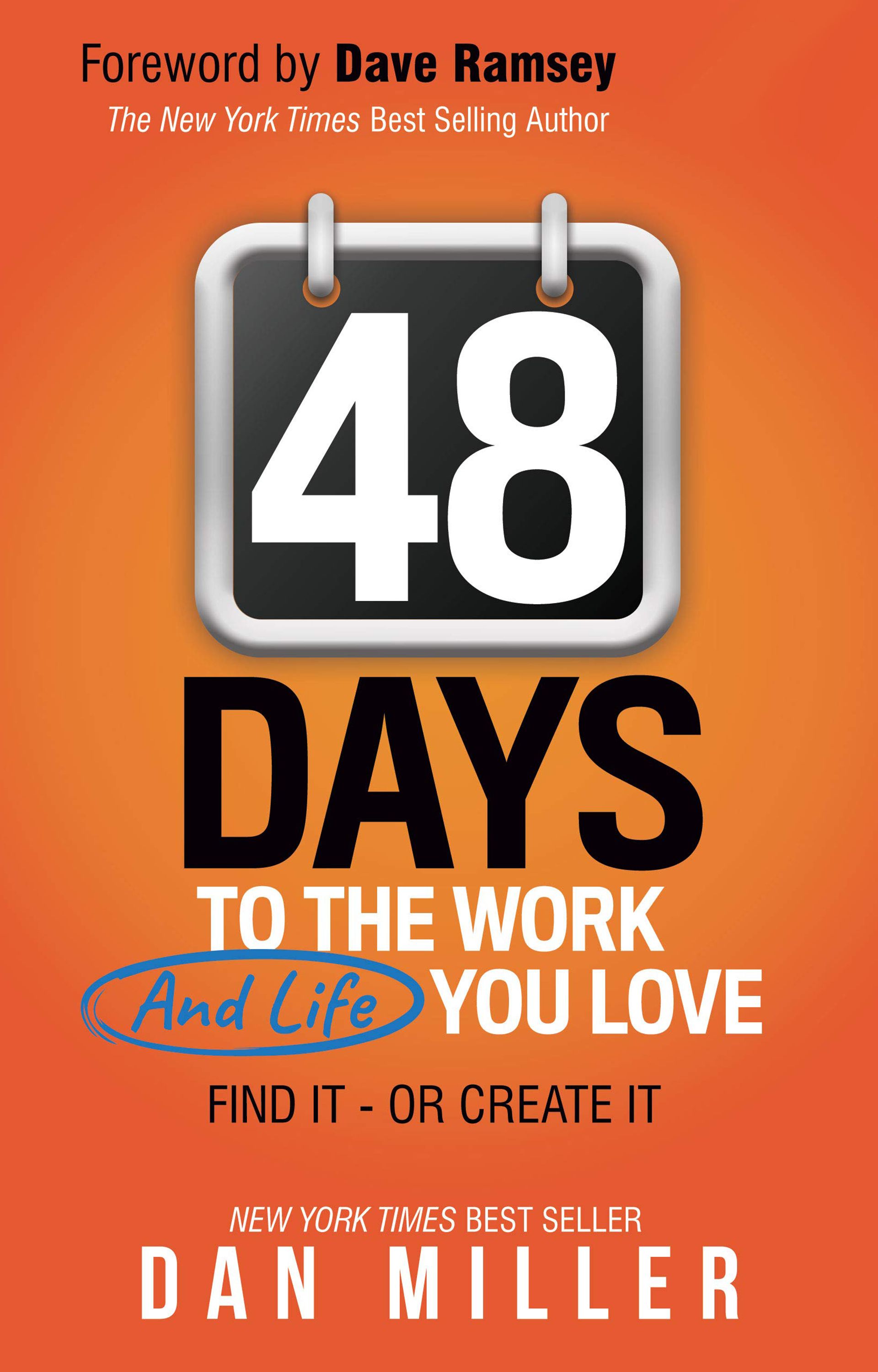 جلد کتاب ۴۸ روز تا کار موردعلاقه‌تان فاصله دارید – دن میلر