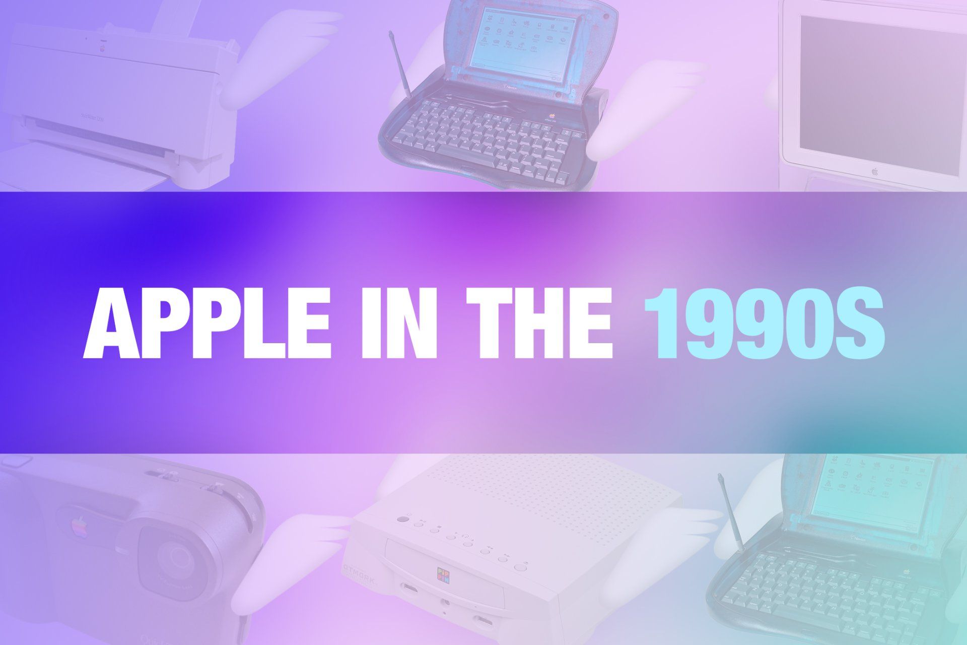 دستگاه های اپل در دهه ۱۹۹۰
