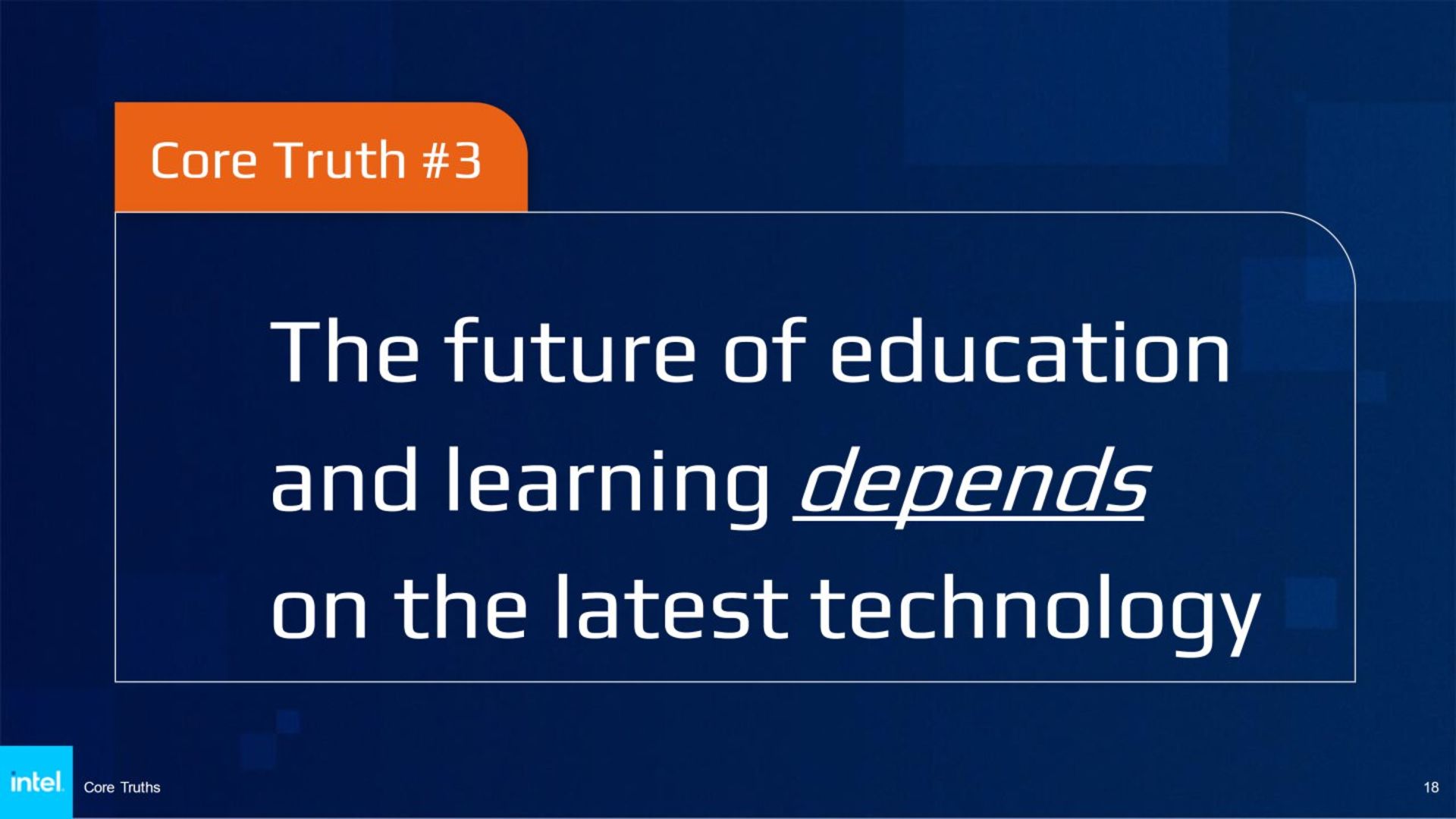 حقیقت شماره ۳: آینده‌ی تحصیل و آموزش به جدیدترین فناوری وابسته است