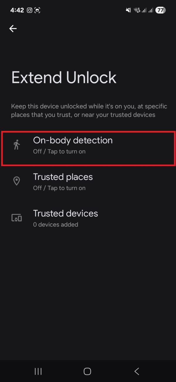 انتخاب قابلیت on-body detection در اندروید