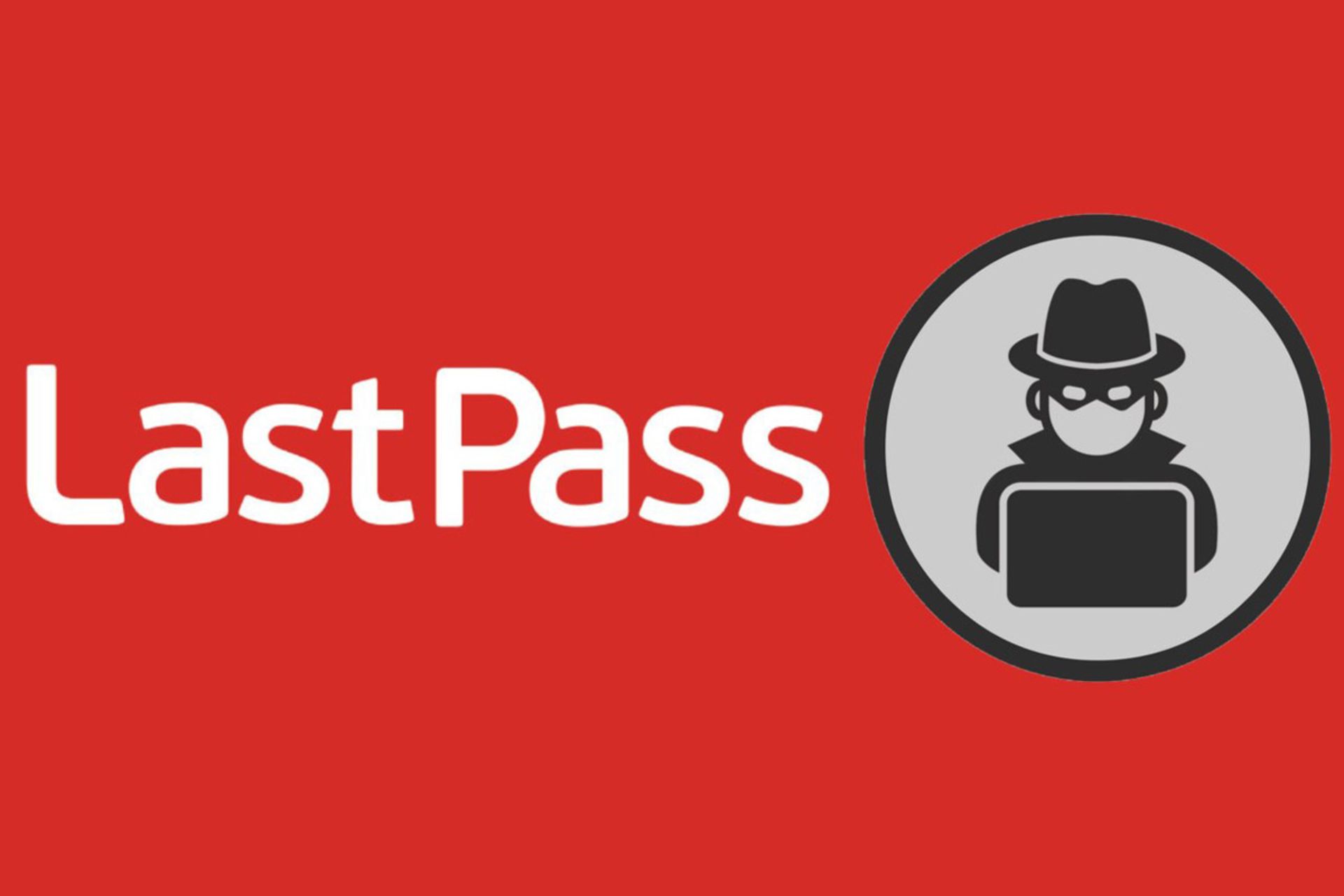 هک‌شدن نرم‌افزار مدیریت رمز عبور Lastpass