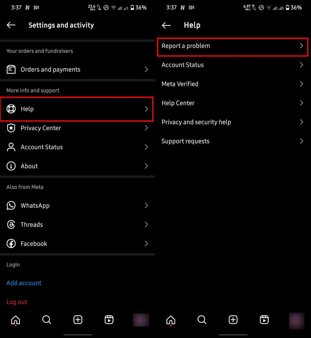 نمایش مسیر رفتن به گزینه Report a Problem در بخش Help برای گزارش ارورها یا مشکلات حساب کاربری.