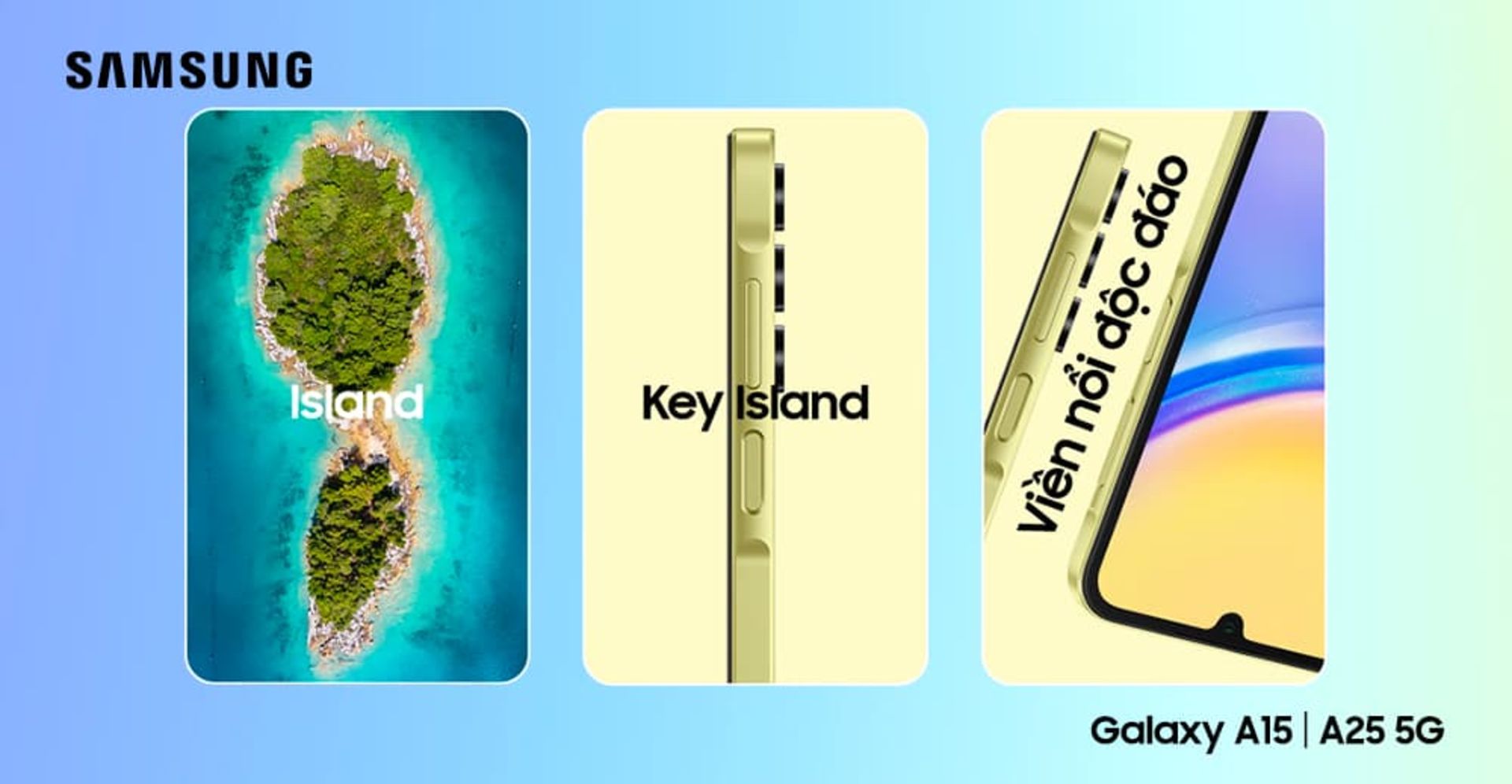طراحی Key Island در گلکسی A25 و گلکسی A15 سامسونگ