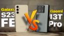 کاور ویدئو مقایسه شیائومی 13T پرو و گلکسی اس 23 اف ای سامسونگ / Xiaomi 13T Pro vs Samsung Galaxy S23 FE