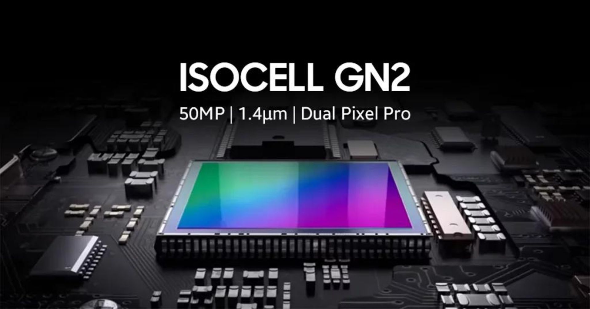 حسگر دوربین ISOCELL GN2 سامسونگ