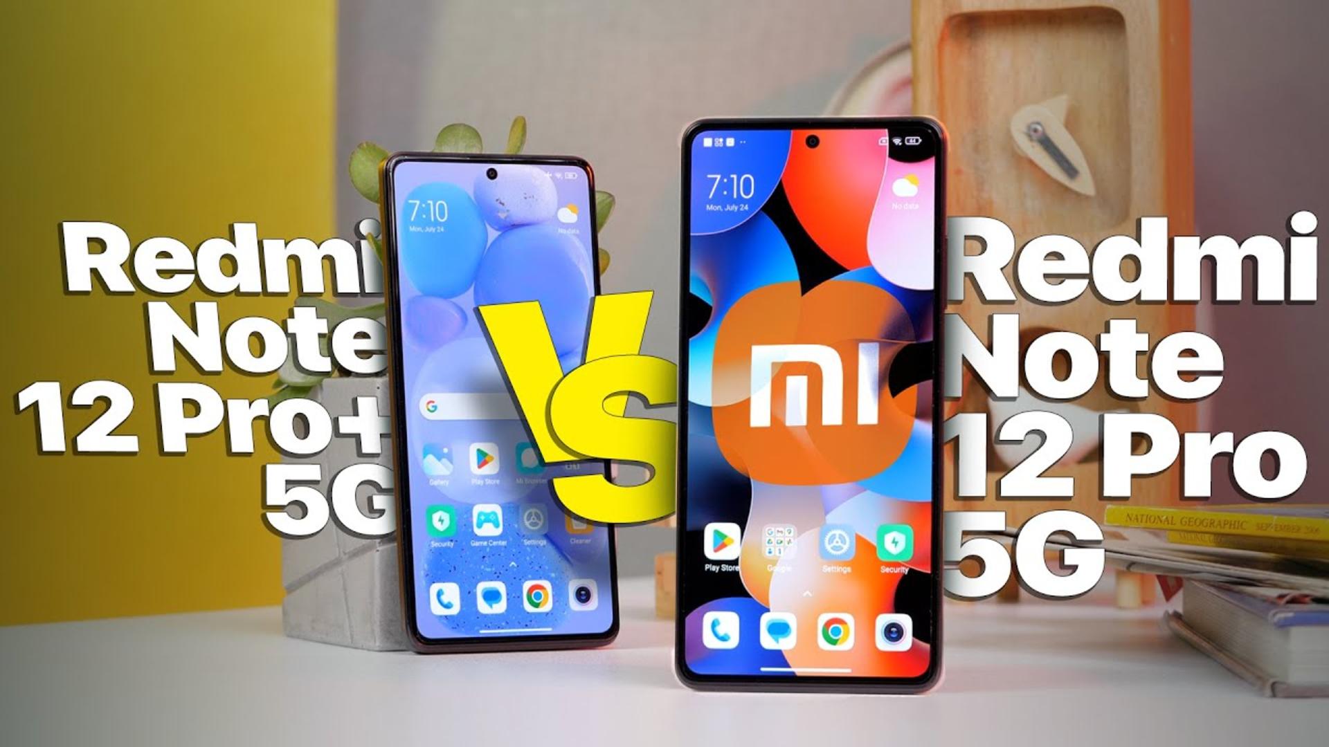 کاور ویدئو بررسی و مقایسه ردمی نوت 12 پرو و پرو پلاس / Xiaomi Redmi Note 12 Pro vs Redmi Note 12 Pro Plus